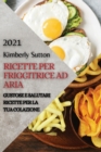 Image for Ricette Per Friggitrice Ad Aria 2021