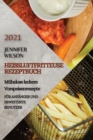 Image for Heissluftfritteuse Rezeptbuch 2021 (German Edition of Air Fryer Recipes 2021) : Muhelose leckere Vorspeisenrezepte FUER ANFAENGER UND ERWEITERTE BENUTZER