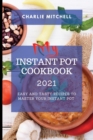 Image for My Instant Pot Cookbook 2021