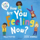 How Are You Feeling Now? - Molly Potter, Potter