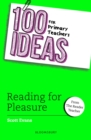 Image for 100 Ideas for Primary Teachers: Reading for Pleasure