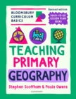 Image for Bloomsbury Curriculum Basics: Teaching Primary Geography