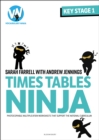 Image for Times Tables Ninja for KS1: Photocopiable Multiplication Worksheets That Support the National Curriculum
