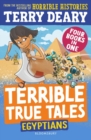 Image for Terrible True Tales: Egyptians : From the author of Horrible Histories, perfect for 7+