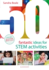 Image for 50 Fantastic Ideas for STEM Activities