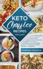 Image for Keto Chaffles Recipes : An Essential Guide to Lose Layers of Fats Quickly and Maintain Health, With 40+ Delicious, Easy, and Irresistible Low-Carb Waffles Recipes in This Keto Chaffles Recipes For Beg