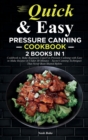 Image for Quick and Easy Pressure Canning Cookbook