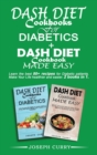 Image for dash diet cookbooks for diabetics+ Dash diet cookbook Made easy : Learn the best 80 recipes for Diabetic patients. Make Your Life healthier and easier. 2 books in 1