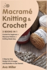 Image for Macrame, Knitting &amp; Crochet [3 Books in 1]