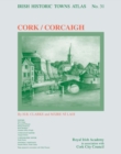 Image for Cork/Corcaigh : Irish Historic Towns Atlas, no. 31