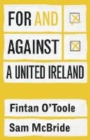 Image for For and against a united Ireland