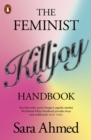 Image for The Feminist Killjoy Handbook