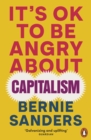Image for It&#39;s Ok to Be Angry About Capitalism