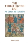 Image for The Middle Dutch Brut  : an edition and translation