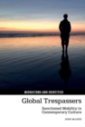 Image for Global trespassers  : sanctioned mobility in contemporary culture