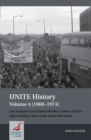 Image for Unite history  : the Transport and General Workers&#39; Union (TGWU)Volume 4,: 1960-1974