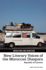 Image for New Literary Voices of the Moroccan Diaspora