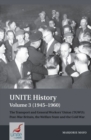 Image for UNITE history  : the Transport and General Workers&#39; Union (TGWU)Volume 3,: 1945-1960