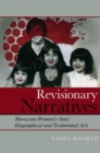 Image for Revisionary narratives  : Moroccan women&#39;s auto/biographical and testimonial acts