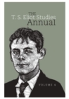 Image for The T.S. Eliot studies annualVolume 4