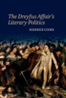 Image for The Dreyfus affair&#39;s literary politics