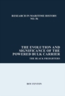Image for The Evolution and Significance of the Powered Bulk Carrier