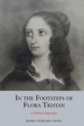 Image for In the footsteps of Flora Tristan  : a political biography