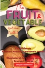 Image for The Fruit and Vegetable Nutrition Cookbook