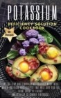 Image for Potassium Deficiency Solution Cookbook