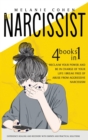 Image for The Narcissist : Reclaim Your Power and Be in Charge of Your Life Break Free of Abuse from Aggressive Narcissism Experience Healing and Recovery with Empath and Practical Solutions