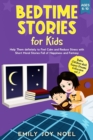 Image for Bedtime Stories for Kids : Help Them Definitely to Feel Calm and Reduce Stress with Short Moral Stories Full of Happiness and Fantasy