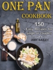 Image for One Pan Cookbook : 150 Easy Recipes for Single or Couples