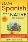 Image for Learn Spanish Like a Native for Beginners - Level 1