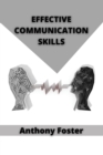 Image for Effective Communication Skills : Learn how to persuade with communication tips and tricks
