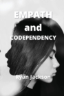 Image for Empath and Codependency : Sample Beyond Hidden Narcissist, Codependency &amp; Empath How to Protect Your Highly Sensitive Soul in a Codependent Relationship