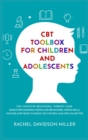 Image for CBT Toolbox For Children and Adolescents