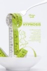 Image for Rapid Weight Loss Hypnosis for Women Over 50 : An Effective Guide to Create a Hypnotic Gastric Band to End Emotional Eating, Encourage Mindful Eating, Increase Motivation and Burn Fat