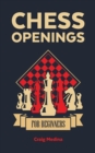 Image for Chess Openings for Beginners : The Complete Chess Guide to Strategies and Opening Tactics to Start Playing like a Grandmaster and Win Every Game