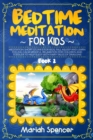 Image for Bedtime meditation for kids : Meditation short stories for kids, fall asleep and learn feeling calm mindful relaxation for children and toddler to help sleep with fairy tales of dragons.