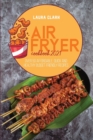Image for Air Fryer Cookbook 2021 : Over 50 Affordable, Quick And Healthy Budget Friendly Recipes