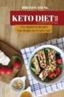 Image for Keto Diet Cookbook 2021 : 2021 Updated Recipes For People On A Keto Diet