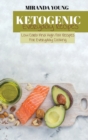Image for Ketogenic Everyday Recipes : Low Carb And High Fat Recipes For evryday Cooking