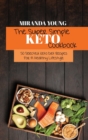 Image for The Super Simple Keto Cookbook : 50 Selected Keto Diet Recipes For A Healthy Lifestyle
