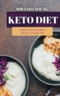 Image for Amazing Keto Diet Cookbook : Super Simple Ketogenic Recipes To Burn Fat
