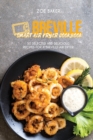 Image for Breville Smart Air Fryer Cookbook : 50 Selected And Delicious Recipes For A Breville Air Fryer