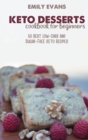 Image for Keto Desserts Cookbook For Beginners