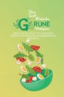 Image for Einfache Grune Mahlzeiten : Mehr Als 50 Leicht Zu Machende Rezepte Fur Ihren Pflanzenbasierten Lebensstil (Simple Green Meals) [German Version]