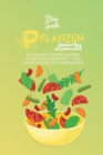 Image for Pflanzen-Basierter Lebensstil : 50+ Einfach Zu Befolgende Vegetarische Rezepte - Vom Fruhstuck Bis Zum Abendessen (Plant-Based Lifestyle) [German Version]