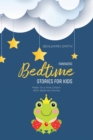Image for Fantastic Bedtime Stories For Kids : Make Your Kids Dream With Bedtime Stories
