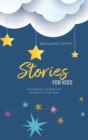 Image for Stories For Kids : A Collection Of Bedtime Stories For Your Kids